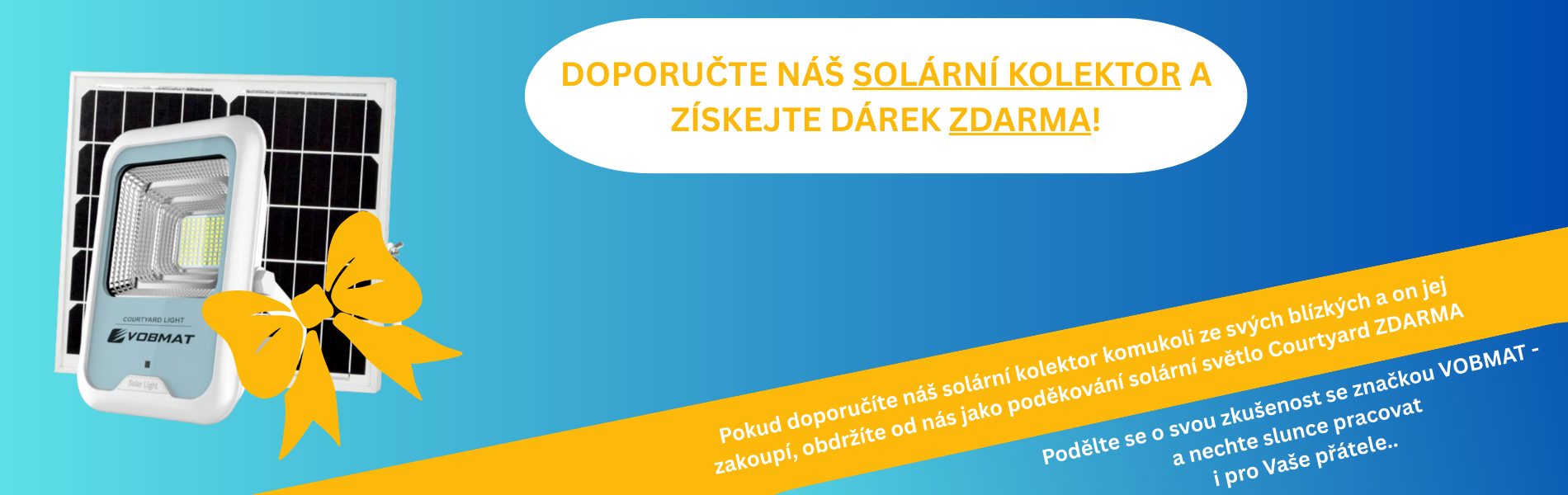 Akce - solární světlo zdarma